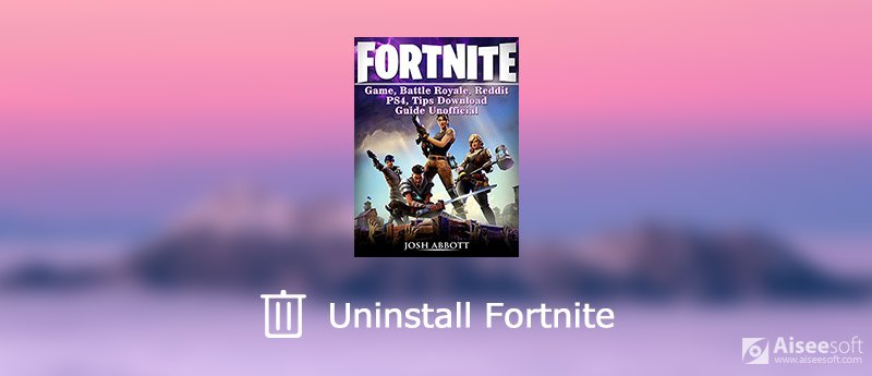 卸载Fortnite