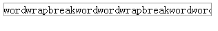 图 1. 没有 break-word