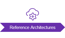 Reference Architectures