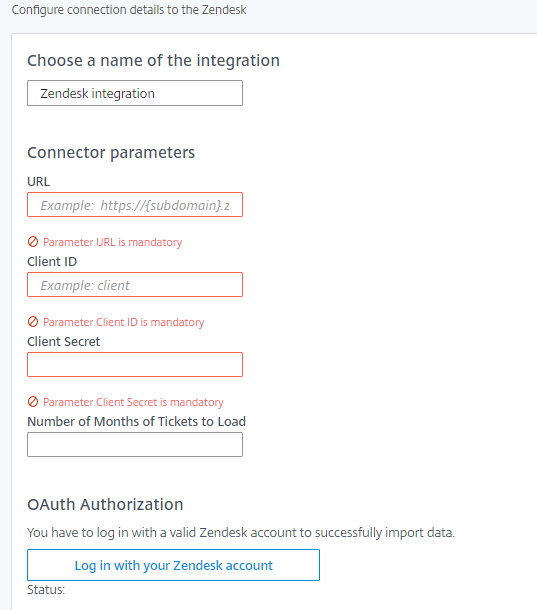 zendesk connector parameters, URL, Client ID, Client Secret, Number of Months of Tickets to Load