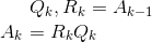 Q_k, R_k = A_{k-1} \\ A_k = R_kQ_k