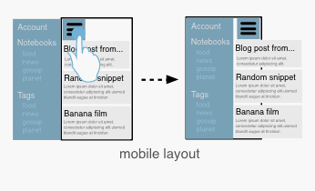 narrow mobile layout with hidden left hand menu, which can be dragged onto the screen using a special button to reveal the menu options.