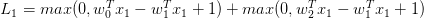 L_1=max(0,w^T_0x_1-w^T_1x_1+1)+max(0,w^T_2x_1-w^T_1x_1+1)