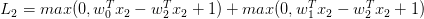 L_2=max(0,w^T_0x_2-w^T_2x_2+1)+max(0,w^T_1x_2-w^T_2x_2+1)