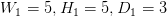 W_1=5,H_1=5,D_1=3