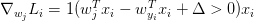 \displaystyle\nabla_{w_j}L_i=1(w^T_jx_i-w^T_{y_i}x_i+\Delta>0)x_i