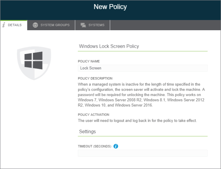 “Screenshot of the New Policy screen displaying the Windows Lock Screen policy and the ability to set the timeout in seconds.”