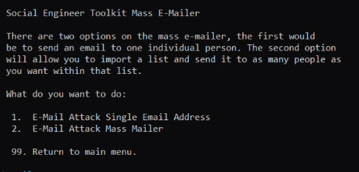 Screenshot depicting a choice of either spear phishing one person or casting a wider net by importing a list of email addresses in the Social Engineer Toolkit Mass E-Mailer.