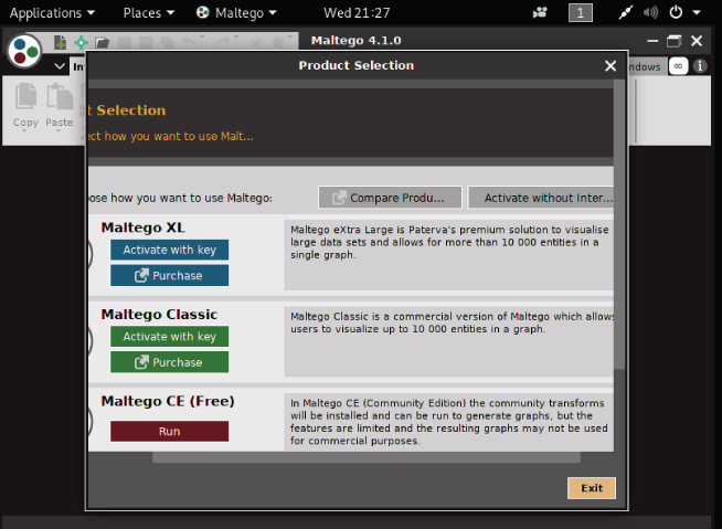 Screenshot for starting Maltego CE in Kali Linux after purchasing it from the three versions: Maltego XL, Maltego Classic, or Maltego CE displayed on the screen.