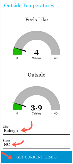 输入一个州和城市。选择 Get Current Temps。