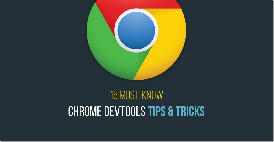 15-chrome-devtools-tips-and-tricks